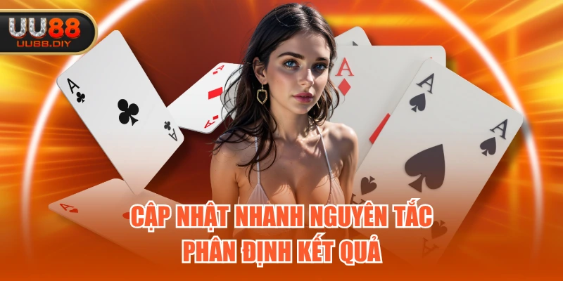 Cập nhật nhanh nguyên tắc phân định kết quả
