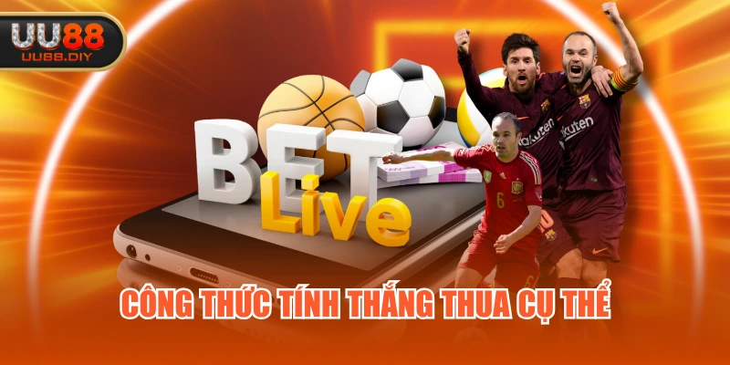Công thức tính thắng thua cụ thể