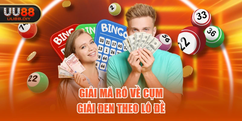 Giải mã rõ về cụm “giải đen” theo lô đề