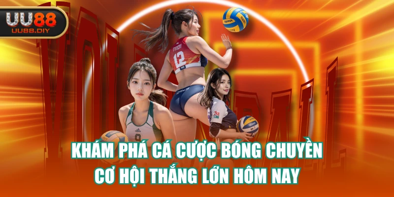 Khám Phá Cá Cược Bóng Chuyền - Cơ Hội Thắng Lớn Hôm Nay